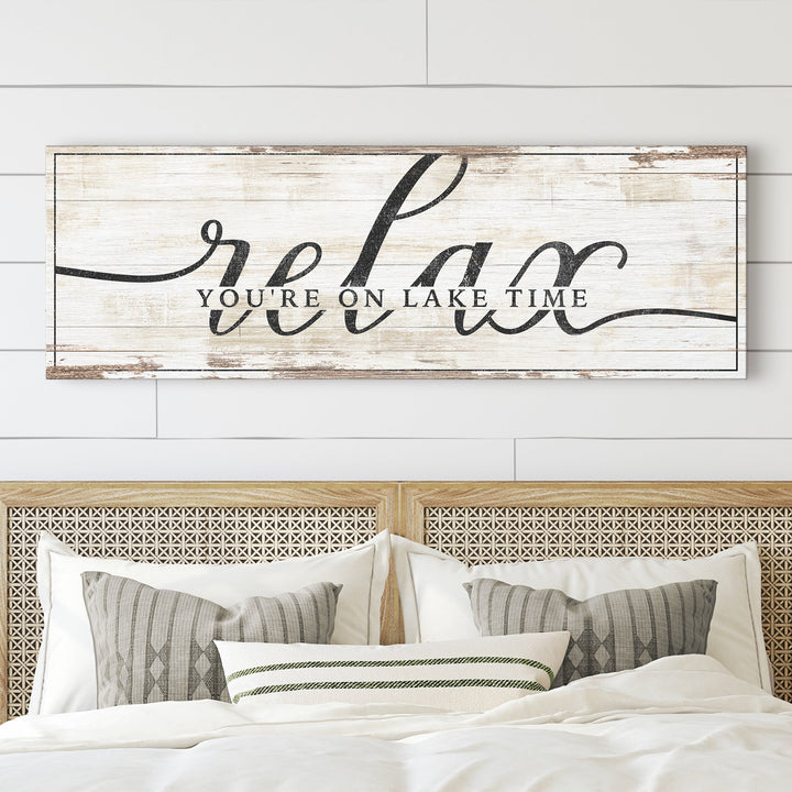 Relax You're on Lake Time Sign II