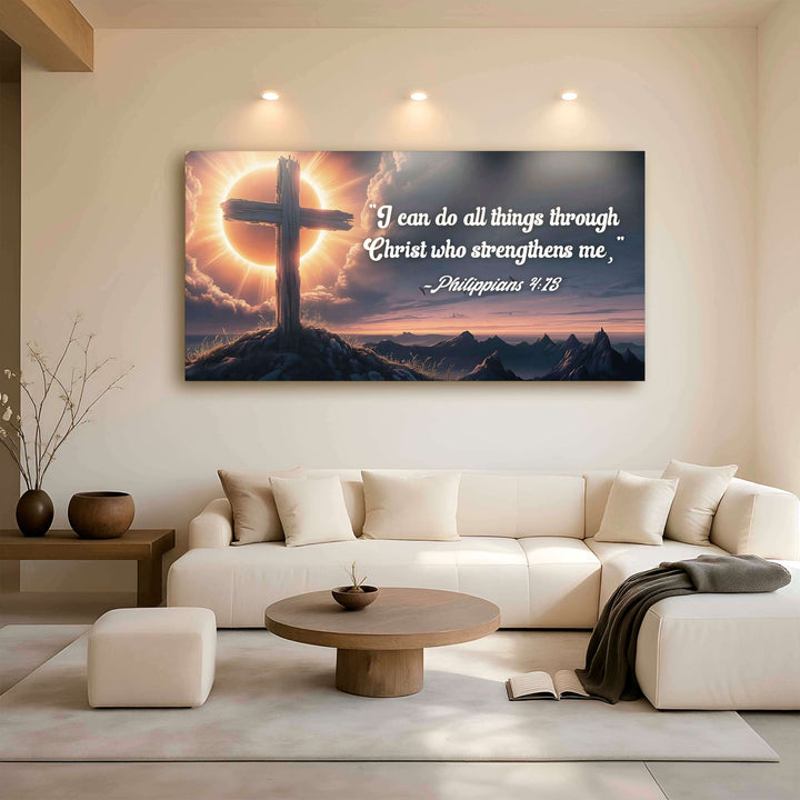 Philippians 4:13 - I Can Do All Things Through Christ Faith Sign