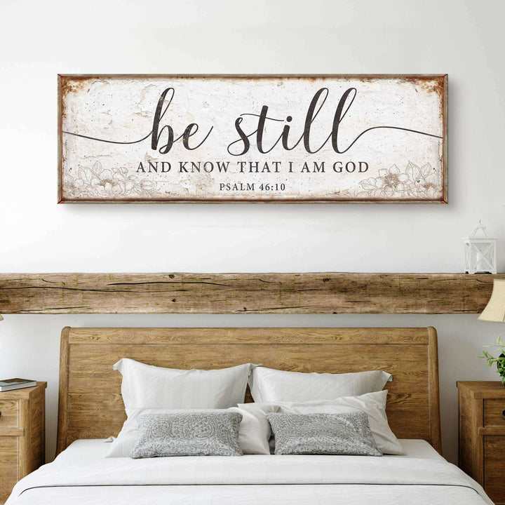 Psalm 46:10 Be Still And Know That I Am God Faith Sign