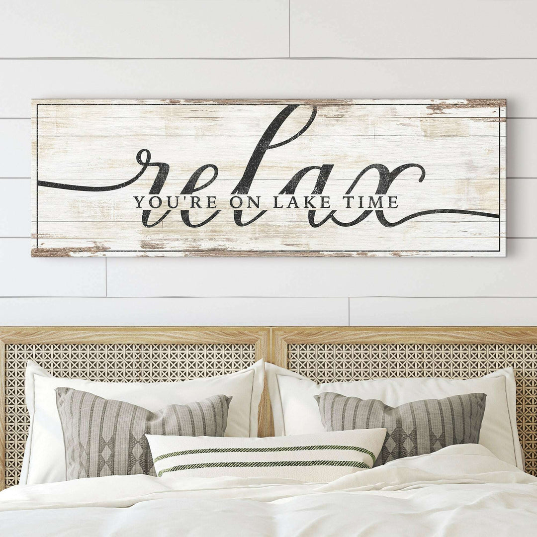 Relax You're on Lake Time Sign II