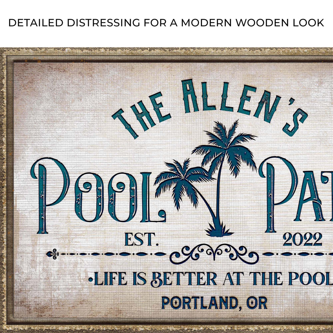 Life Is Better At The Pool And Patio Sign