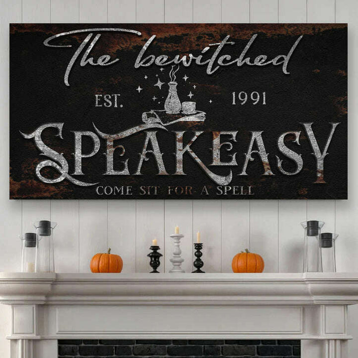 The Bewitched Speakeasy Halloween Sign III