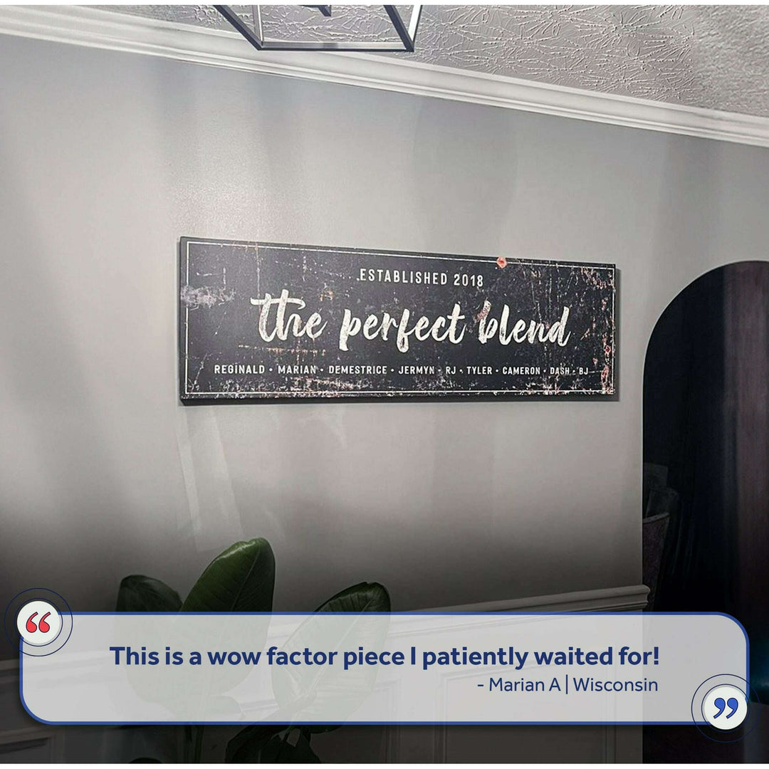 The Perfect Blend Sign III