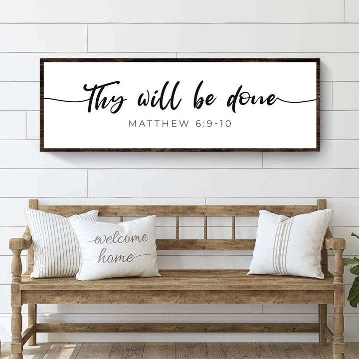 Thy Will Be Done Faith Sign III