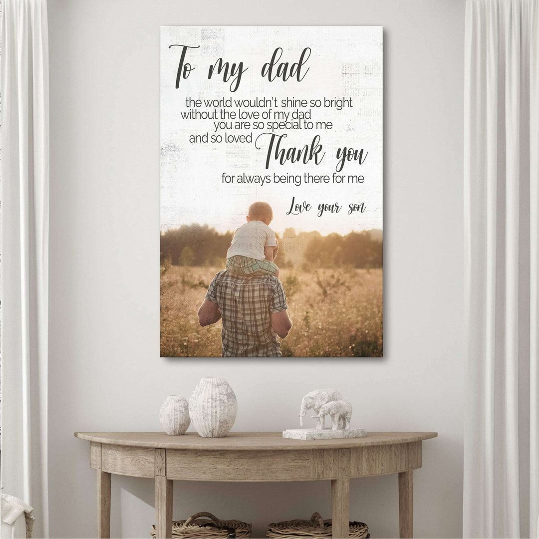 To My Dad Thank You Happy Father's Day Sign