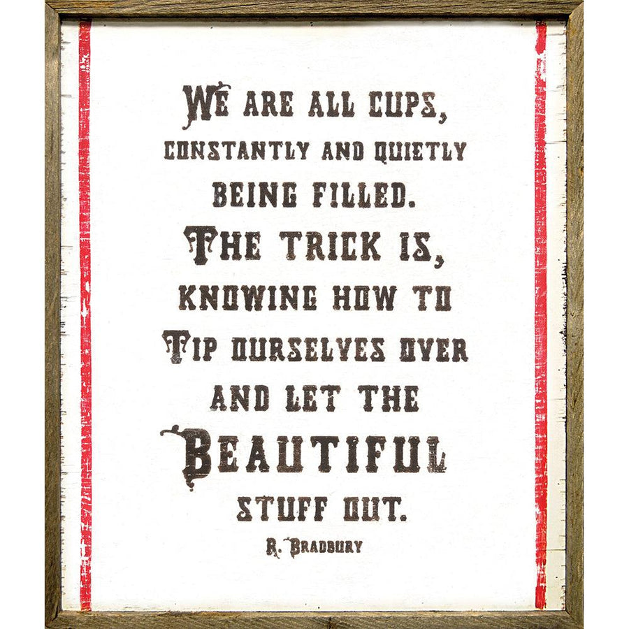 "We Are All Cups" Art Print - Quirks!