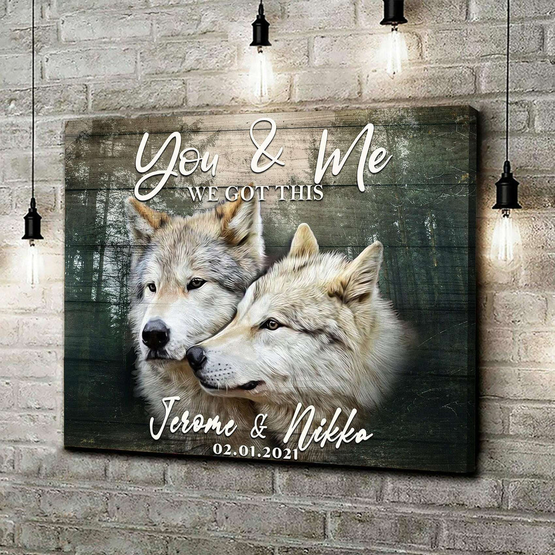 We Got This Couple Wolves Sign