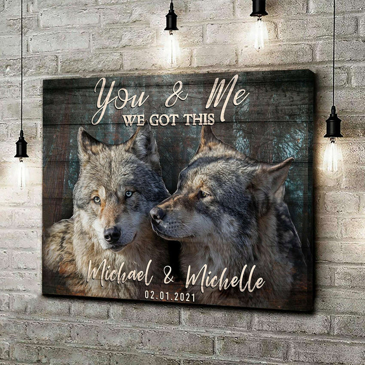 We Got This Couple Wolves Sign