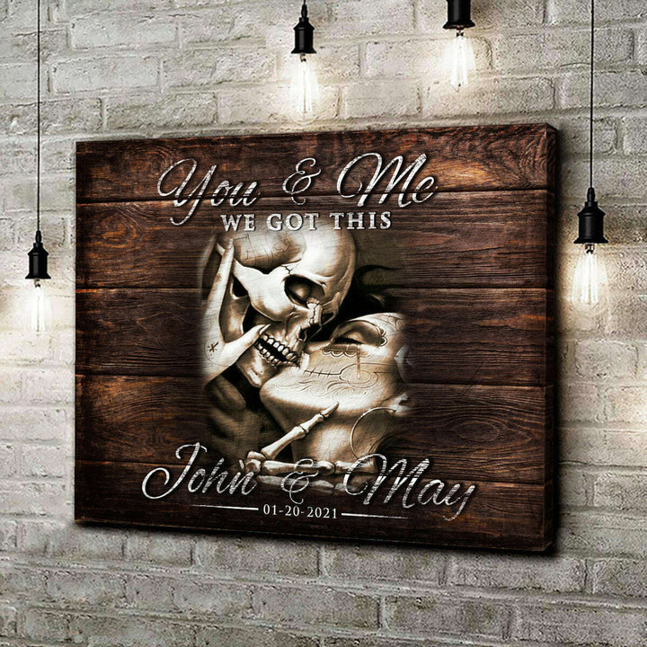 We Got This Skeleton Couple Sign III