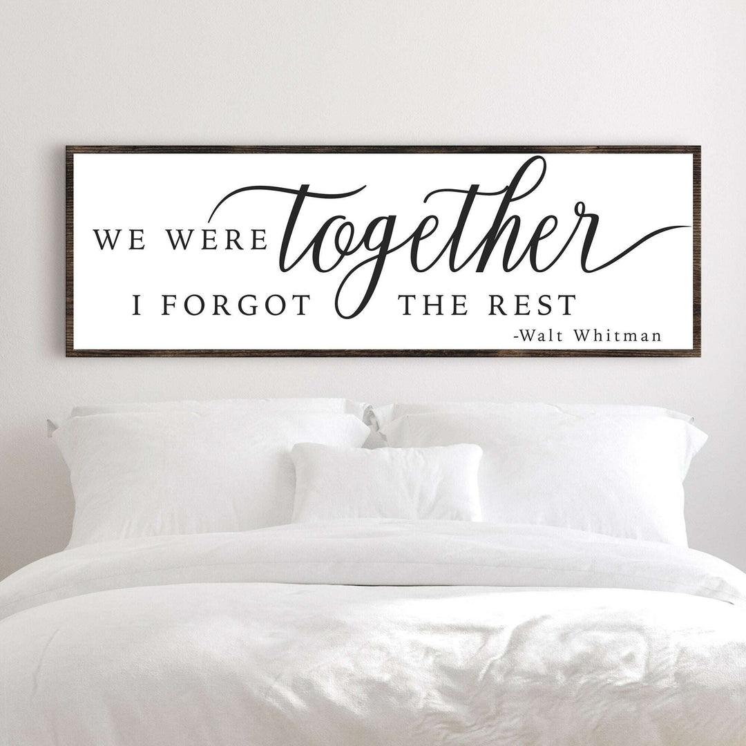 We Were Together, I Forgot The Rest Sign II