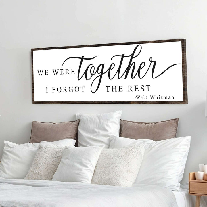 We Were Together, I Forgot The Rest Sign II