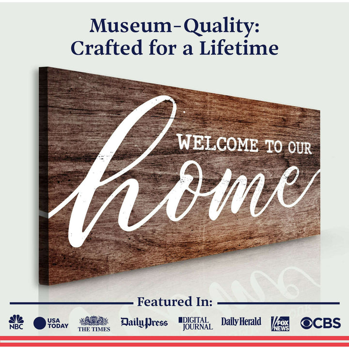 Welcome To Our Home Sign V