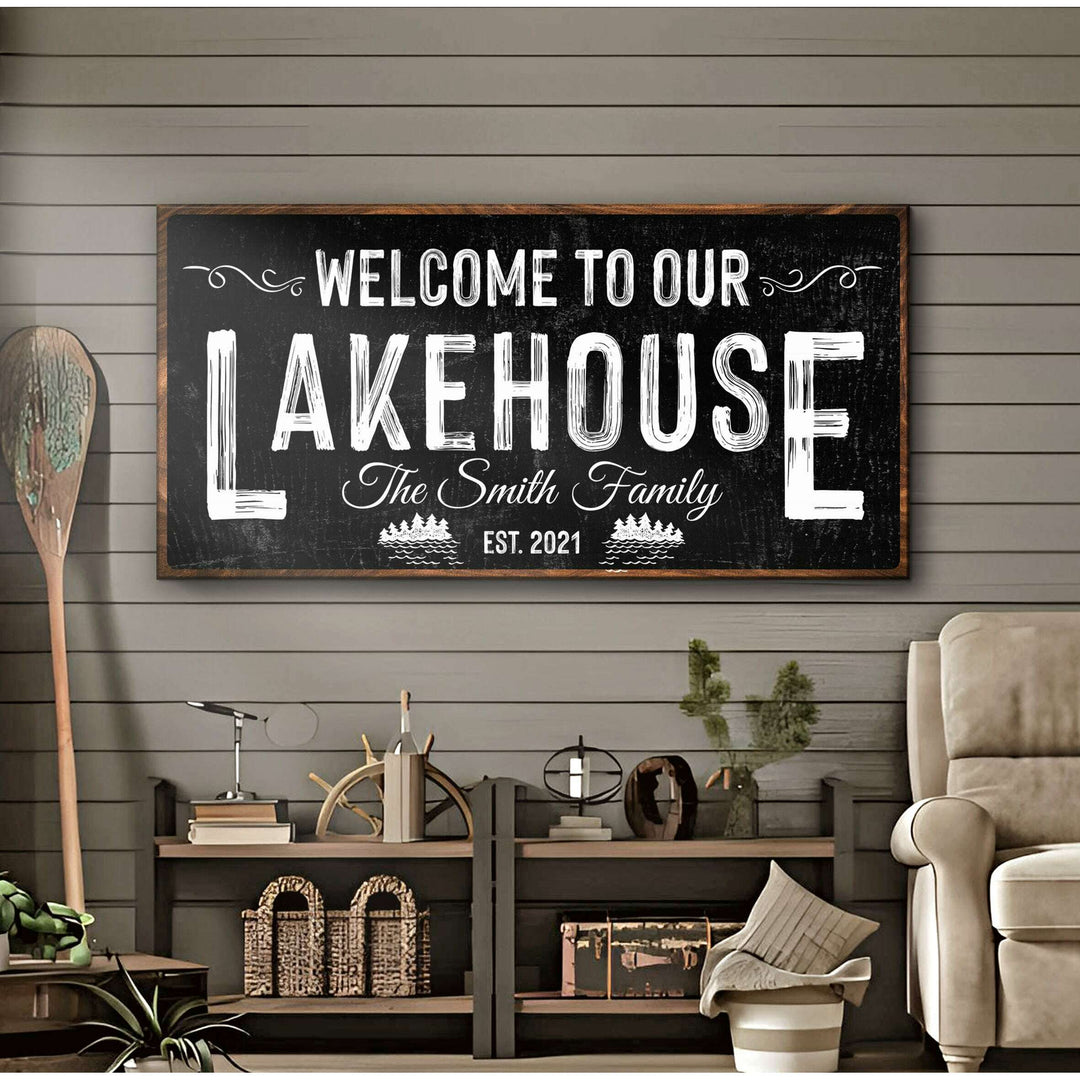 Welcome To Our Lakehouse Sign II