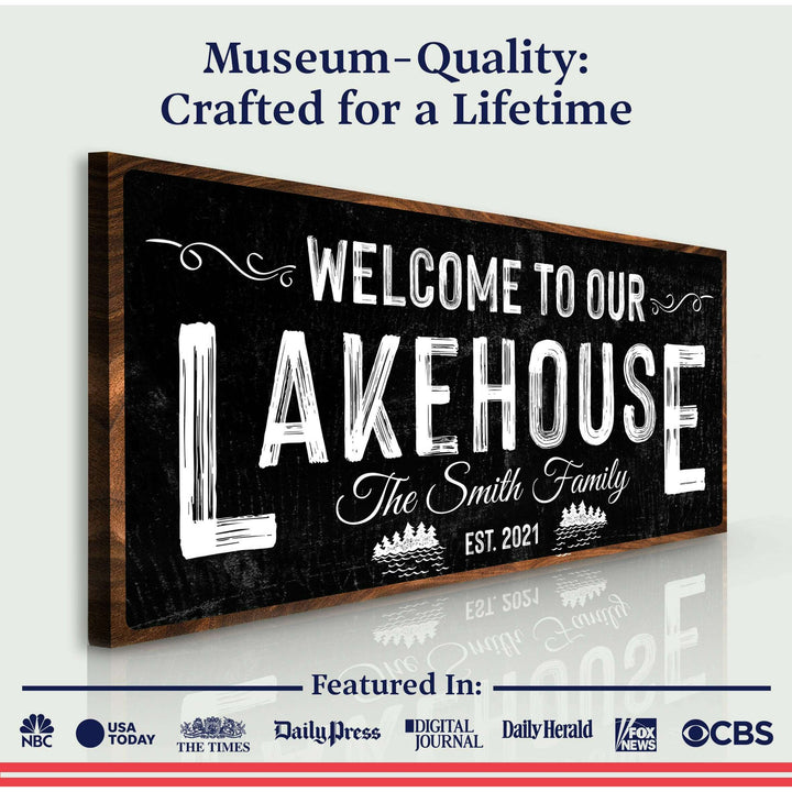 Welcome To Our Lakehouse Sign II