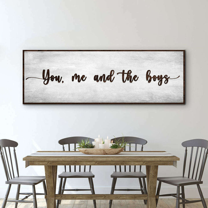 You, Me, And The Boys Sign V