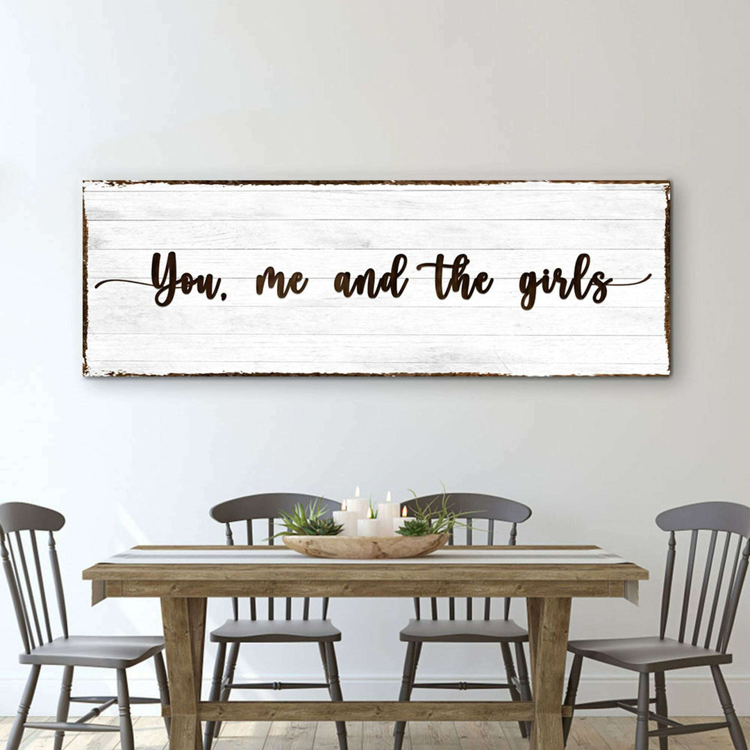 You, Me, And The Girls Sign