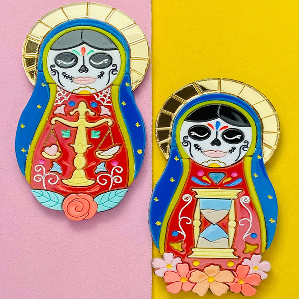 Day of the Dead 2021 Collection - Santa Muerte Russian Doll Acrylic Brooch by Makokot Design