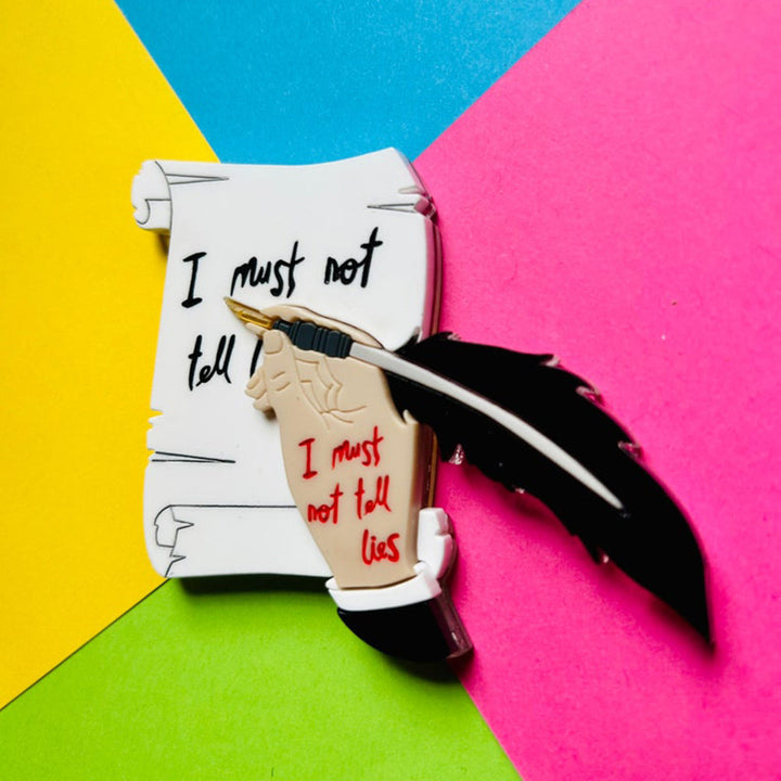 Magic & Witchcraft Collection - "I Must Not Tell Lies" Acrylic Brooch by Makokot Design