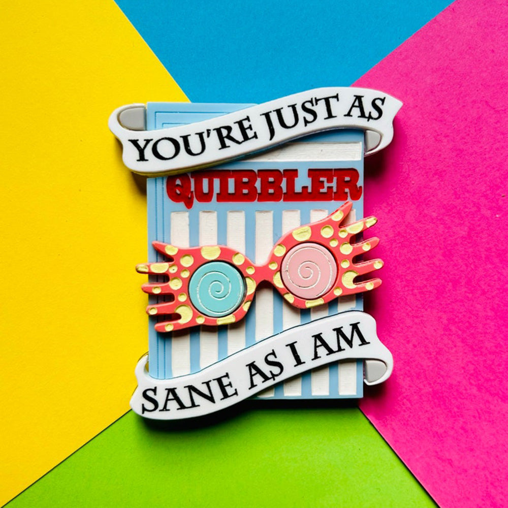 Magic & Witchcraft Collection - "Just as Sane as I Am" Acrylic Brooch by Makokot Design