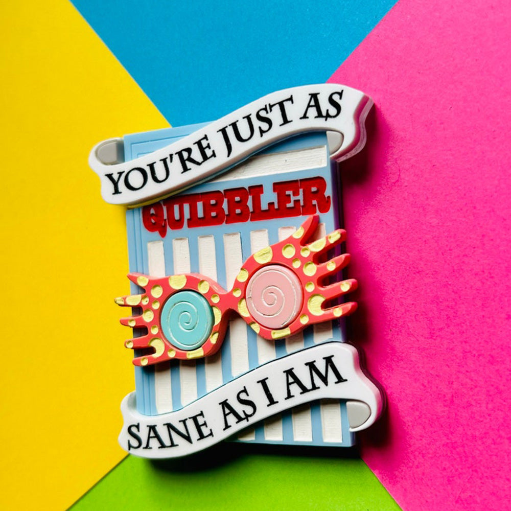 Magic & Witchcraft Collection - "Just as Sane as I Am" Acrylic Brooch by Makokot Design