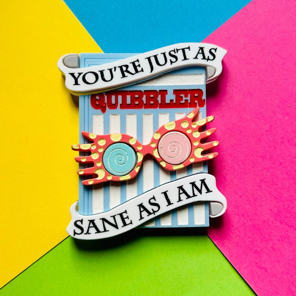 Magic & Witchcraft Collection - "Just as Sane as I Am" Acrylic Brooch by Makokot Design