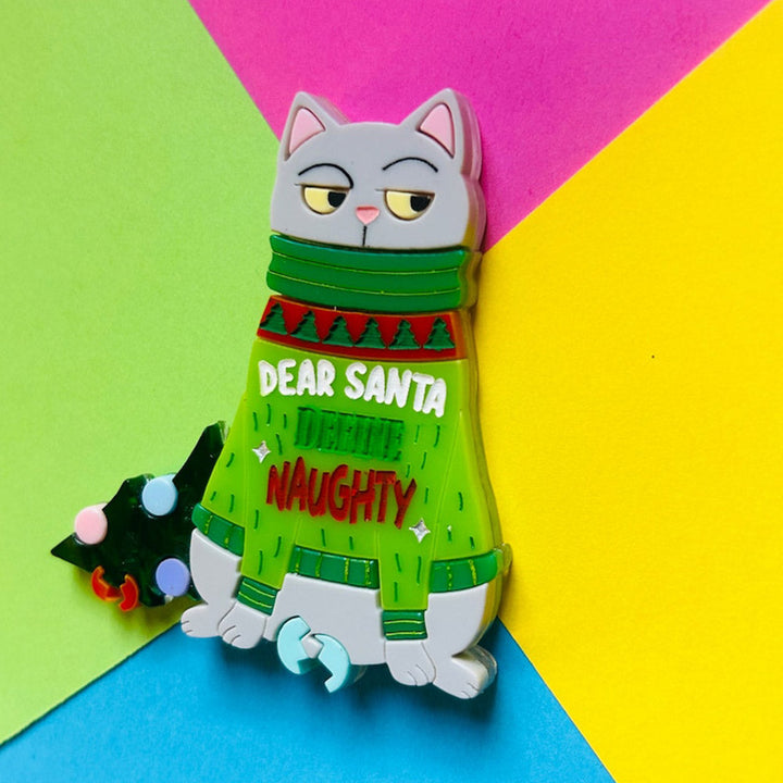 Meowy Christmas Collection - "Dear Santa Define Naughty" Acrylic Brooch by Makokot Design